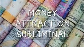 ATTRACT MONEY ?Subliminal