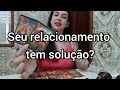 RECONCILIAÇÃO, SOLUÇÃO, TEM FUTURO? O QUE ESTÁ ATRAPALHANDO? BARALHO CIGANO REVELA!