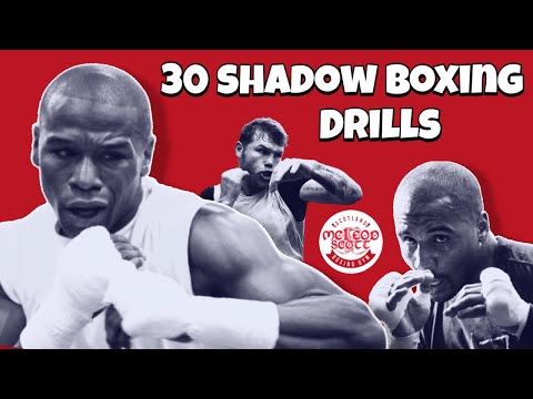 30 Shadow Boxing Drills | McLeod Scott Boxing