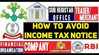 Reasons for Income Tax Notice | How to Avoid Income Tax Notice |10 High value Transactions