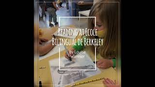 Reading at Ecole Bilingual de Berkeley