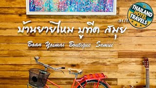 Baan Yaimai Boutique Samui Koh Samui, Thailand Hotel Review