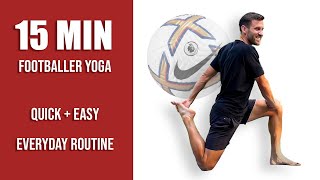 Pro Footballer's Quick Morning Stretch and Yoga Routine | 15 Minute Yoga for Soccer Players screenshot 3