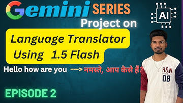 Build own Language translator using GEMINI 1.5 flash model | episode 2