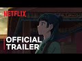 The Apothecary Diaries | Official Trailer | Netflix