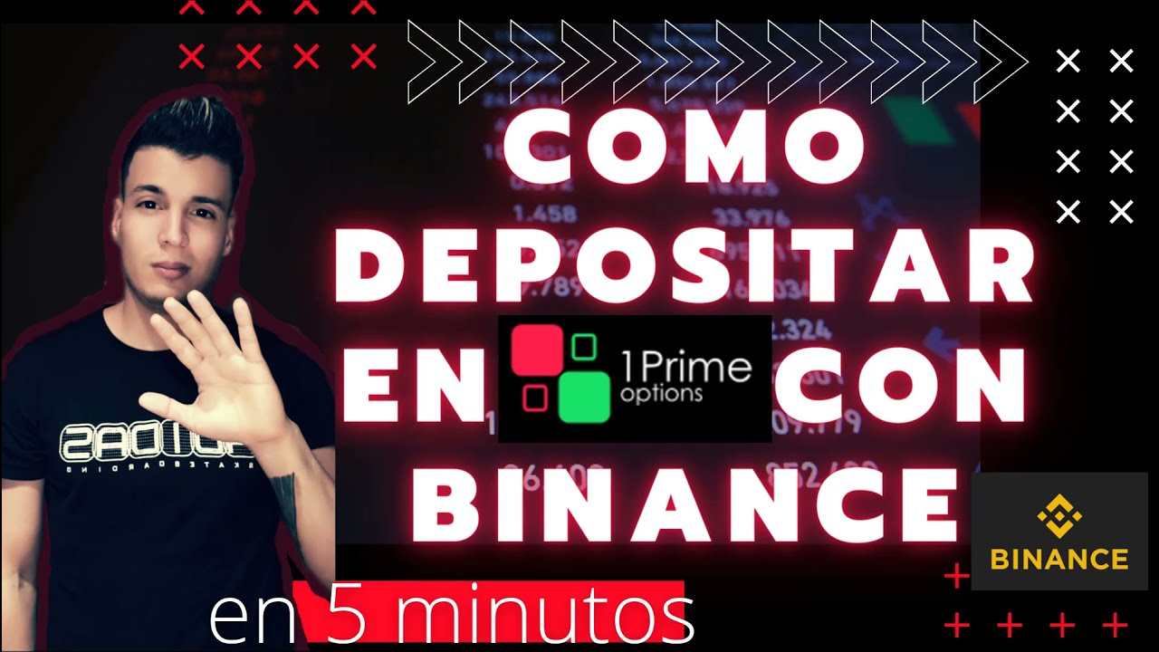 Como Depositar En 1 Prime Option Con Binance En 5 Minutos YouTube Como Depositar En 1 Prime Option Con Binance En 5 Minutos YouTube