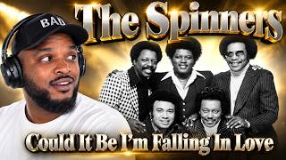 PERFECT!! The Spinners - Could It Be I'm Falling In Love REACTION