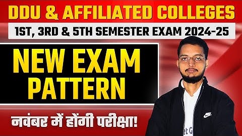 DDU 1st, 3rd & 5th Semester Exam 2024 Pattern & Exam Date | Ba, B.Com, B.Sc, LLB, BALLB | Syllabus