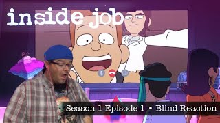 Blind Reaction • Inside Job Season 1 Episode 1