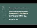 Lanei Rodemeyer: Layers of Embodiment. A Husserlian Analysis (Or, Time, the Body, and the Other)