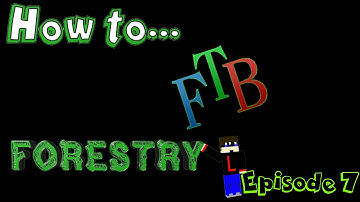 How to... Feed The Beast | Episode 7 | Forestry Infernal Farm