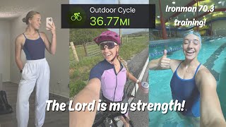 The Lord is my strength! | Ironman 70.3 Training!