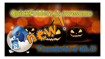 QuickFolders 4.11 and Thunderbird 60