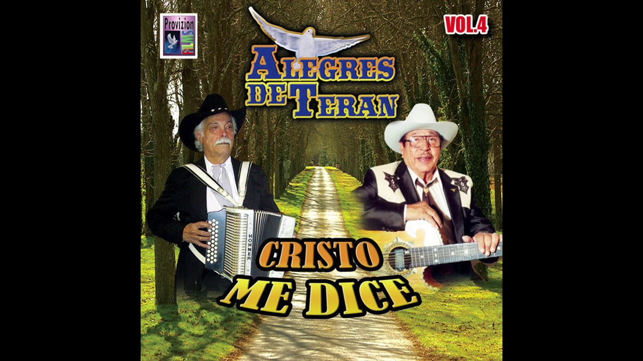 Los Alegres De Teran Cristo Me Dice Disco Completo Youtube