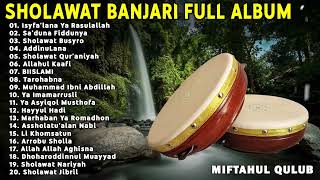 Sholawat Banjari MQ Full Album || Isyfa'lana, Sholawat Busyro | Sholawat Nabi Penarik Rezeki