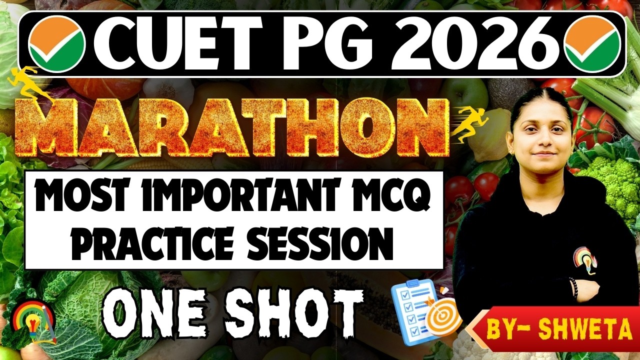 CUET PG FOOD SCIENCE ONE SHOT MARATHON | ADVANCED FRUIT & VEGETABLE PRESERVATION TECH | CUET PG EXAM
