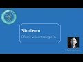 Slim leren: effectieve leerstrategieën