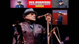 Van Morrison - Careless Love