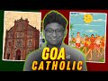 Is goa the most catholic state in india   joseph dinesh 