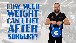 How Much Weight Can I Lift After Surgery | Gastric Sleeve Surgery | Questions & Answers