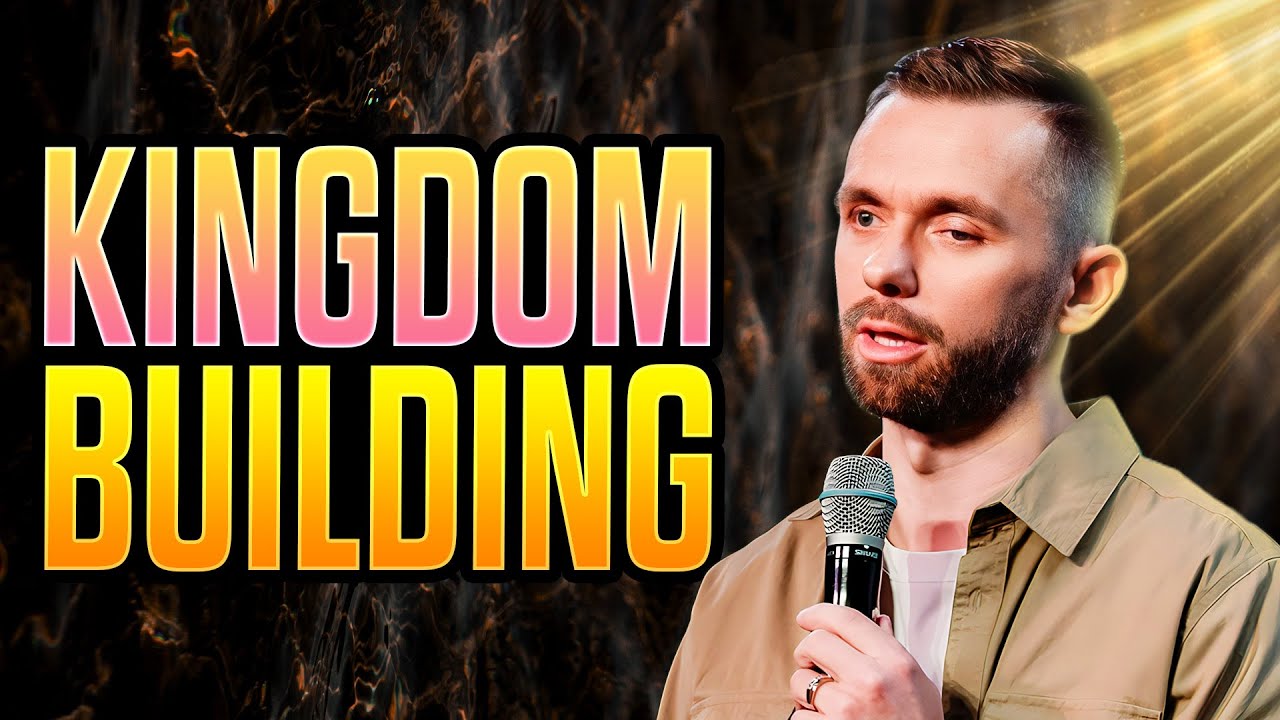 Being a Kingdom Builder