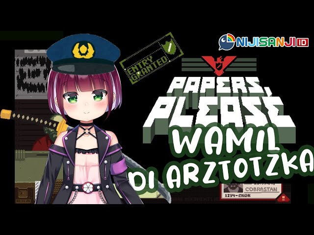 〔PAPERS, PLEASE #2〕Dipanggil Wajib Militer di Arztotzka! 【NIJISANJI ID | NAGISA ARCINIA】のサムネイル