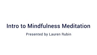 Intro to Mindfulness Meditation: Webinar Wednesday 10/21/2020