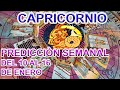 CAPRICORNIO DEL 10 AL 16 DE ENERO HORÓSCOPO SEMANAL