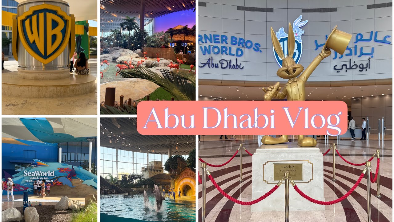 Abu Dhabi Vlog, Yas Island, Warner Bros ,SeaWorld 🇦🇪 | أبو ظبي، جزيرة ياس وارنر بروس
