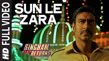 Official: Sun Le Zara Full VIDEO Song | Singham Returns | Ajay Devgn  Kareena Kapoor