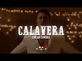 Carlos Rivera Calavera Letra Lyrics mp3