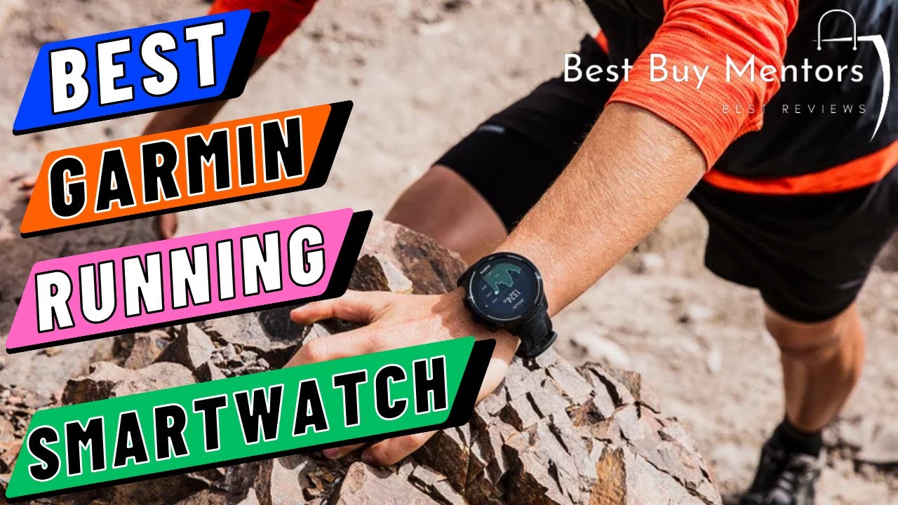 The Best Garmin Running GPS Watch Best Running Smartwatch In 2023