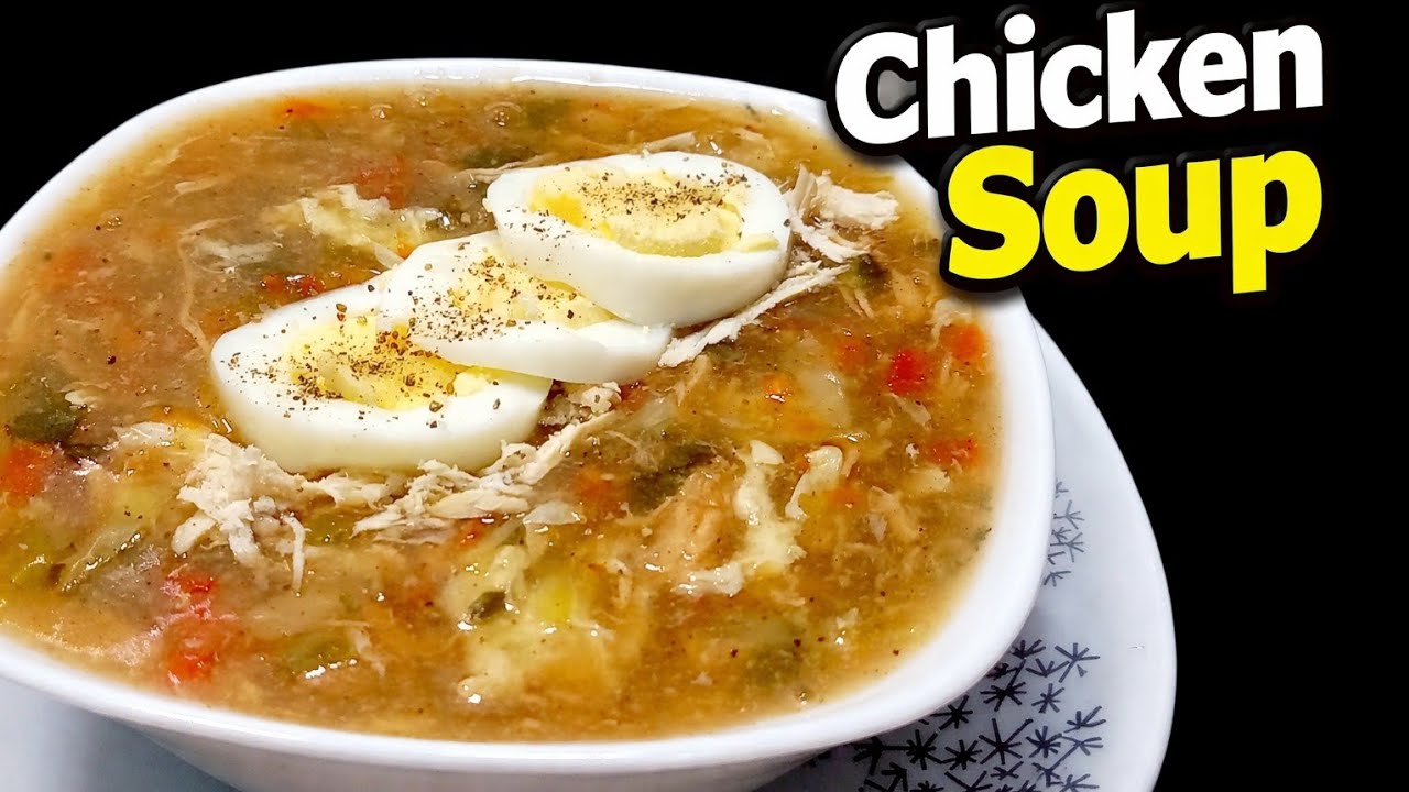 Chicken Soup Recipe | Simple And Easy Chicken-Vegetable Soup At Home