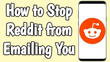 How to Stop Reddit from Emailing You