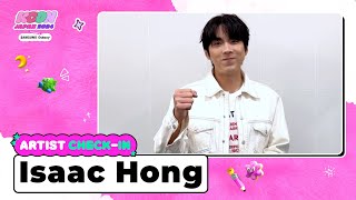 CHECK IN 💕 | Isaac Hong (홍이삭) | KCON JAPAN 2024