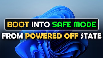 How To Boot Into Safe Mode From Powered-Off State On Windows 10 and 11