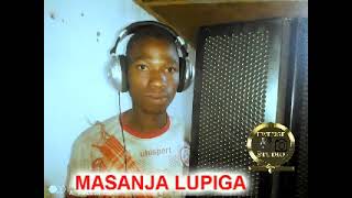 MASANJA LUPIGA ==== SALAWA NYANGUME NSHIANI 0756767824 Prod by Lwenge Studio 2022