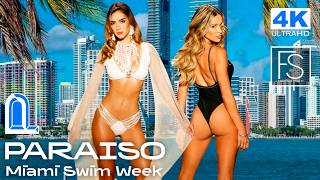 PARAISO MIAMI Swim Week Highlights | Luli Fama, Shan, Salty Mermaid, Oh Polly | Priscilla Ricart