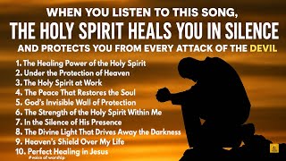 Download lagu LISTEN TO THIS SONG: THE HOLY SPIRIT HEALS IN SILENCE & PROTECTS YOU FROM THE DEVIL