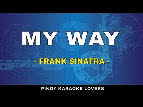 MY WAY - KARAOKE VERSION BY FRANK SINATRA
