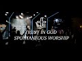 Trust In God | Spontaneous Worship | River of Praise Church