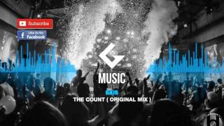 Exis - The Count ( Original Mix )