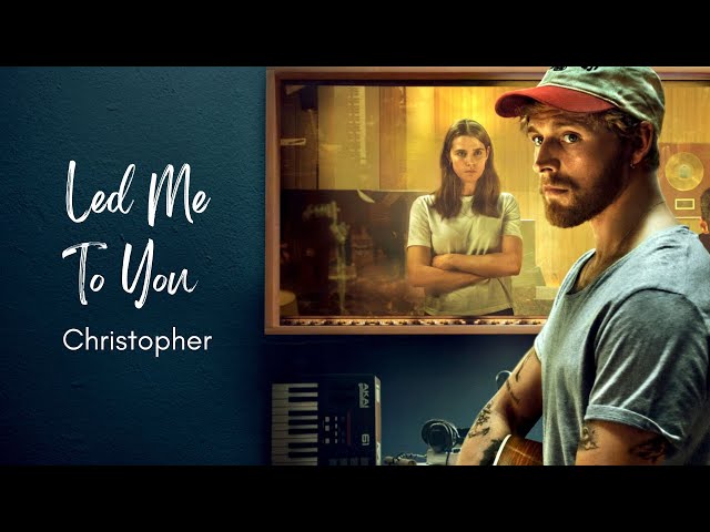 skildpadde Konkurrere klon Christopher - Led Me To You | LYRICS (From the Netflix Film "A Beautiful  Life") - YouTube