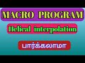 Macro program ii  helical interpolation  ll