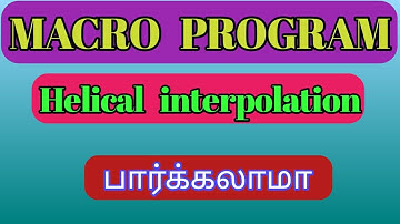 MACRO PROGRAM II  Helical interpolation  ll