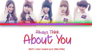 BE5T - Always Think About You (Color Coded Lyrics/Lirik INA/ENG)