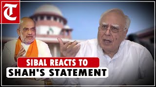 Kapil Sibal reacts to Amit Shah's 'special treatment to Kejriwal' comment