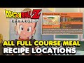 DBZ Kakarot - All Recipe Locations (Full Course Meal Recipes)