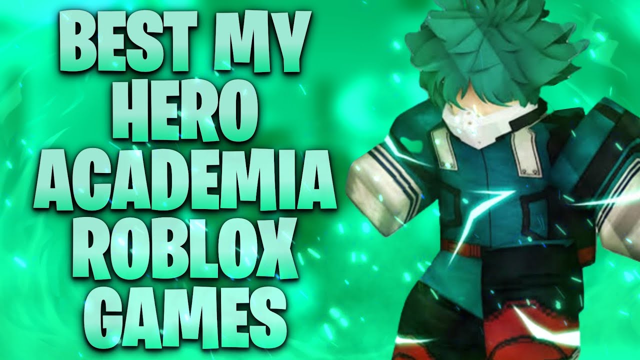 10 games like My Hero Academia in Roblox