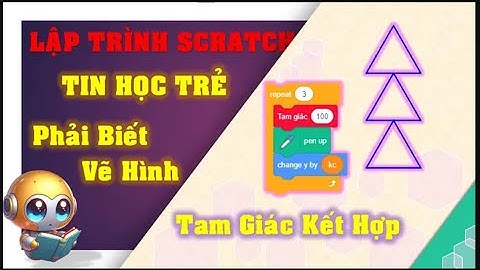 Lập Trình Scratch |  Cây Thông Tam Giác - Part 1